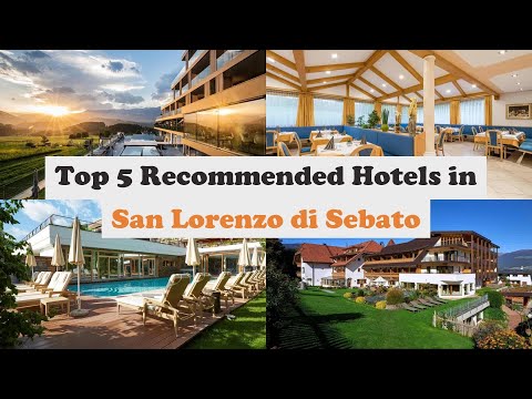 Top 5 Recommended Hotels In San Lorenzo di Sebato | Best Hotels In San Lorenzo di Sebato