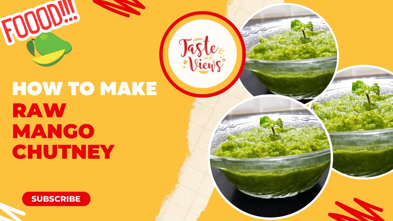 Kacche Aam Ki Chutney Raw Mango Chutney Green Mango Chutney Recipe