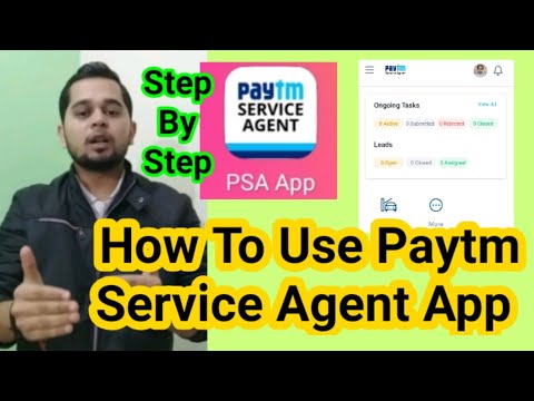 How To Use Paytm Service Agent App | Step By Step | PSA App Kaise Use Kare?