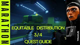 Equitable Distribution [3/4] - Quest Guide - Marathon