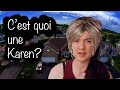 Cest quoi une karen  amricaine enseigne ep 8