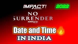 TNA impact wrestling No Surrender 2022 Date and Time in india !  Tna No Surrender 2022 Highlight 🔥