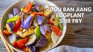 Super EASY Doubanjiang Eggplant Stir Fry