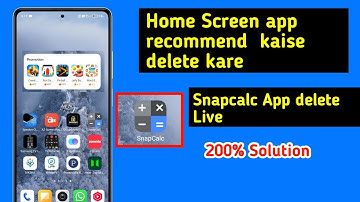 Home Screen Recommend app delete kaise kare | how to uninstall snapcalc app | whatsapp hack Problem