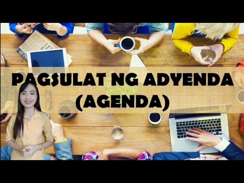 Aralin 5: Pagsulat ng Agenda