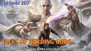 Tales Of Herding Gods Episode 207 | QIN MU BETRAYED After Saving the Buddha Realm