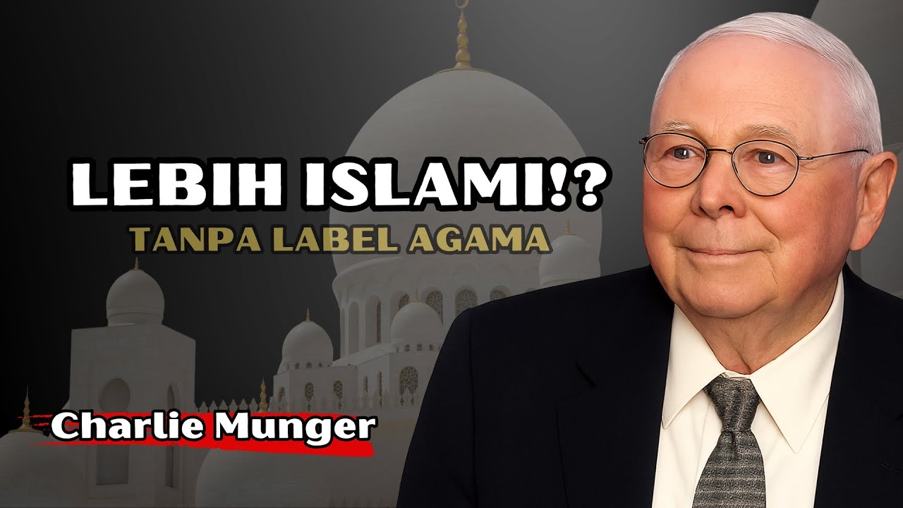 Charlie Munger: Saya Bukan Muslim, Tapi Cara Hidup Saya Lebih Islami dari Banyak Umat Islam??