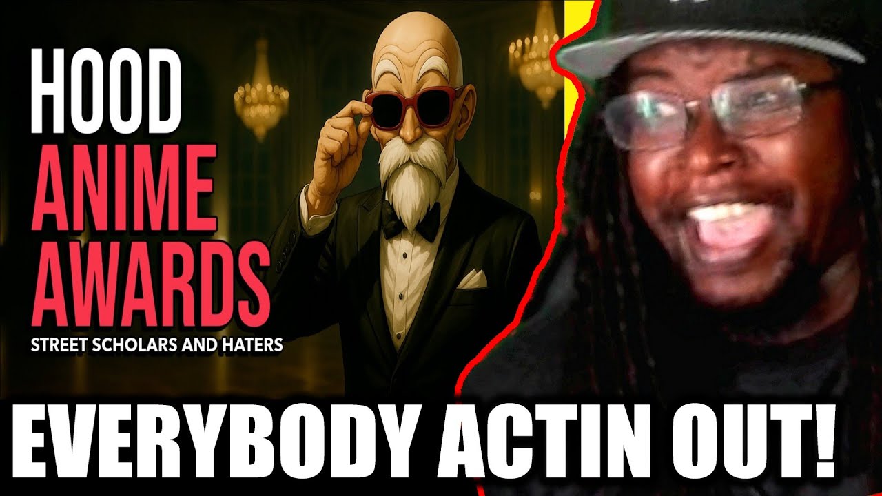 Hood Anime Awards: Street Scholars & Haters [RabSoPetty] DB Reaction