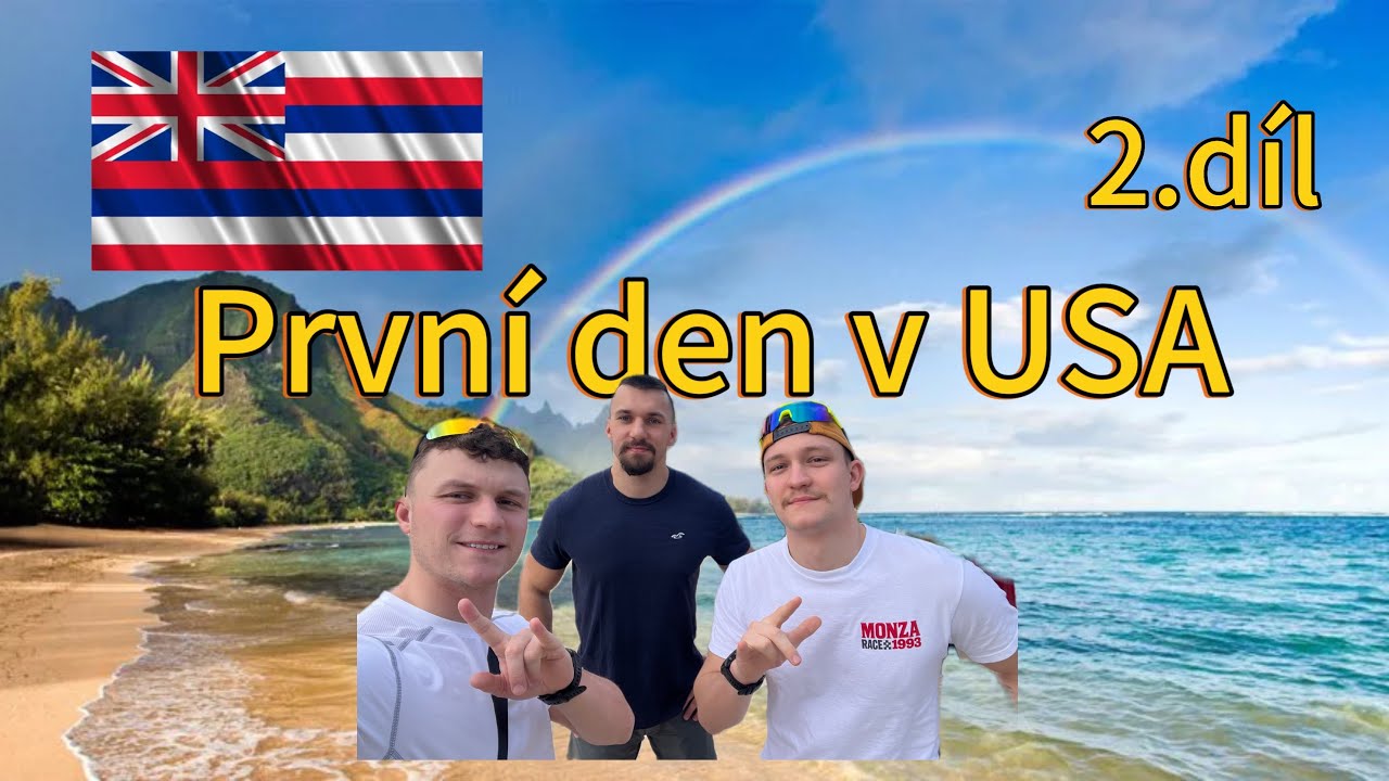2. DÍL - První den v USA 