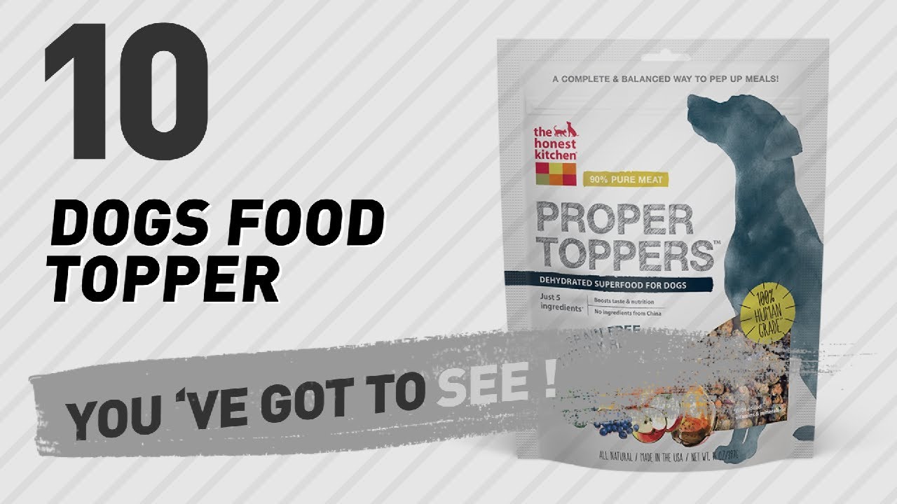 Dogs Food Topper // Top 10 Most Popular - YouTube