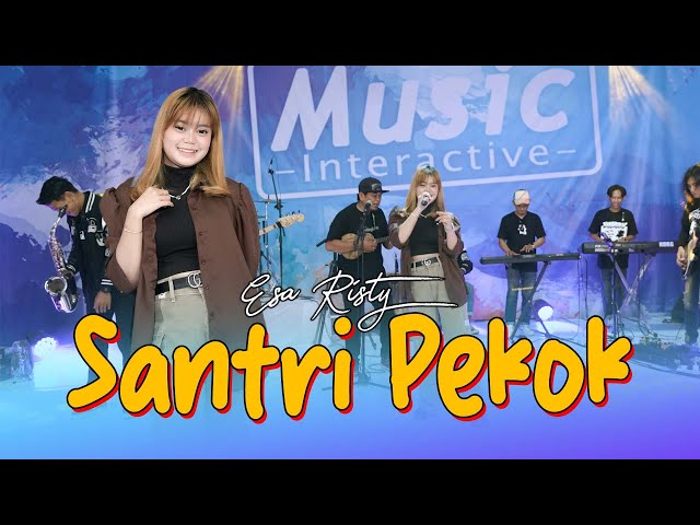 SANTRI PEKOK - ESA RISTY (Official Music Live) Genduk denok santri lulusan pondok class=