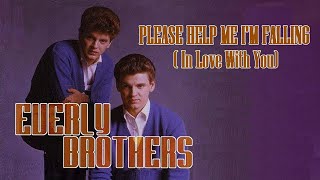 Please Help Me I'm Falling (In Love With You) - Everly Brothers Karaoke