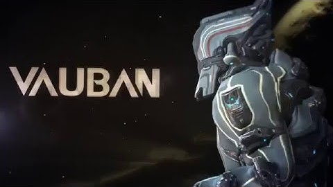 Warframe Profiles - VAUBAN