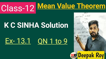 MEAN VALUE THEOREM CLASS 12, KC SINHA SLUTION, EX 13.1