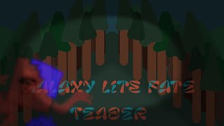 Galaxy Lite Fate Teaser Gore Sounds