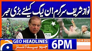 Geo News Headlines 6 Pm 22Nd August 2025