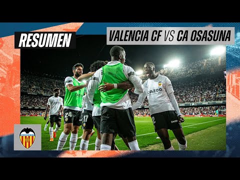 RESUMEN PARTIDO | VICTORIA DEL VALENCIA CF ANTE EL CA OSASUNA (1-0)