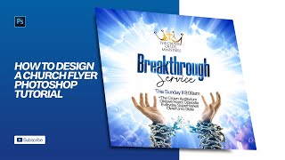 Photoshop Tutorial How to Design A Church Flyer