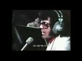 Elvis&#39; studio performance of  &#39;Always On My Mind&#39; (1972)