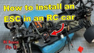 ESC installation tutorial how-to RC car. (RC Basics #3)