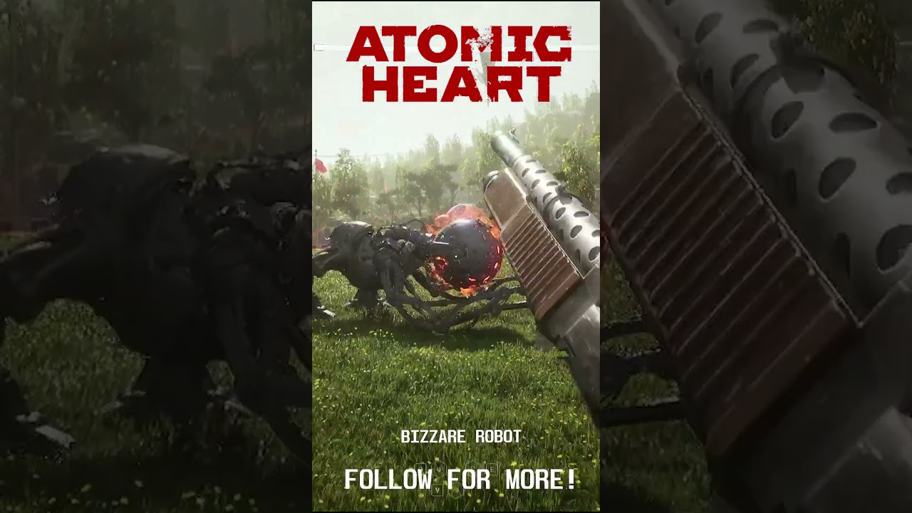 The Bizarre Ballad Of 'Atomic Heart