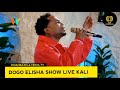 DOGO ELISHA SHOW LIVE KALI SINGELI CONNECT 