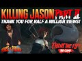 KILLING JASON PART 2 | Friday The 13th: The Game | EVERY JASON DEATH