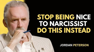 Stop Being Nice to a Narcissist—Do THIS Instead | Jordan Peterson Motivational Speech...