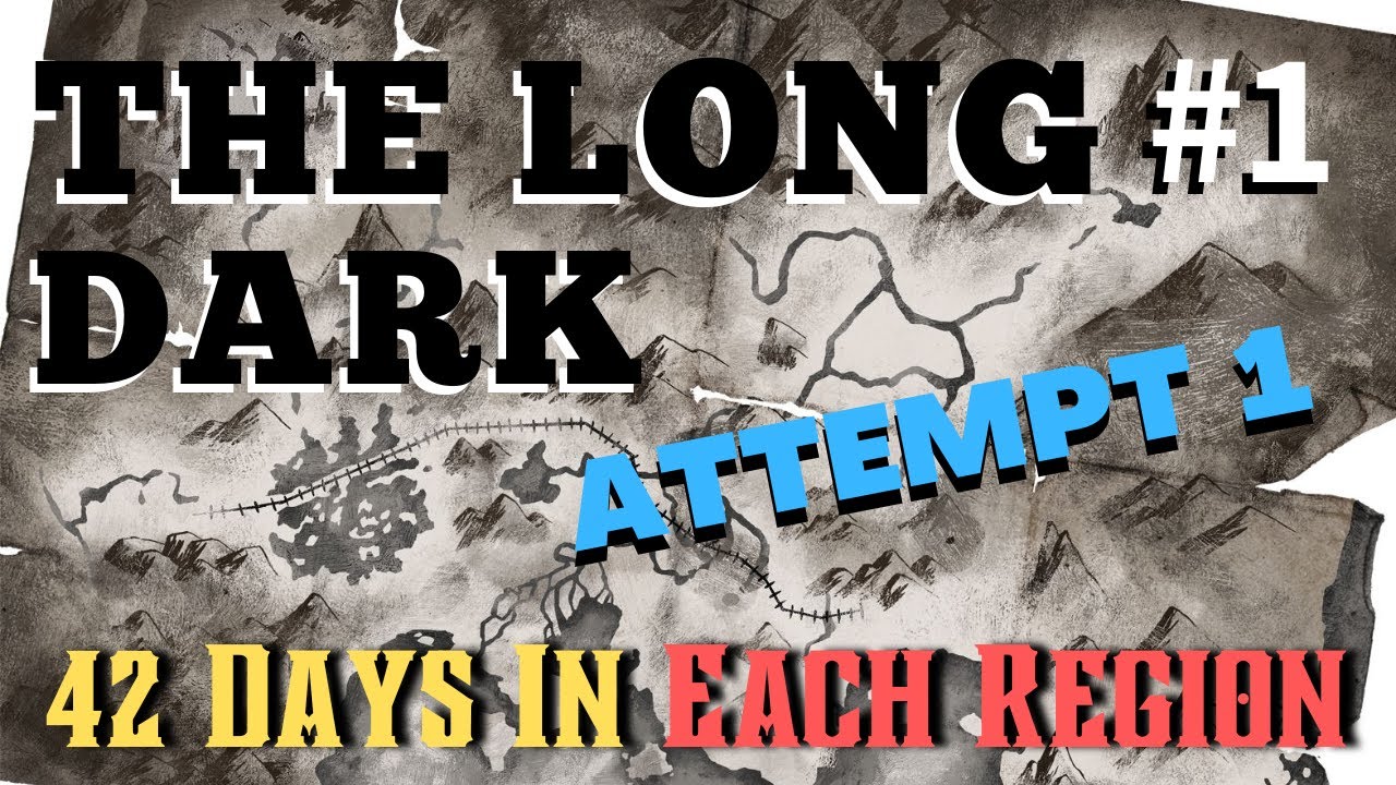 The Long Dark 42 Days in Each Region Challenge Episode 1 YouTube