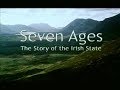 Seven Ages - The Story of the Irish State Part 1/2