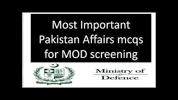 Pakistan Affairs important mcqs for MOD screening exam | MOD jobs 2022 | www.recruitment.com.pk