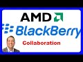 Blackberry  amd robotics collaboration to advance industries bb stock news finance