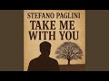 Take me with you
