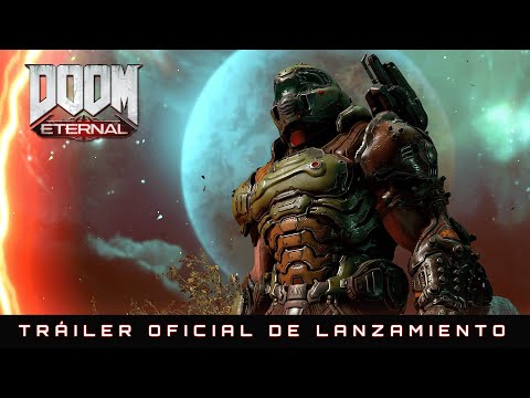 DOOM Eternal – Tráiler Oficial de Lanzamiento