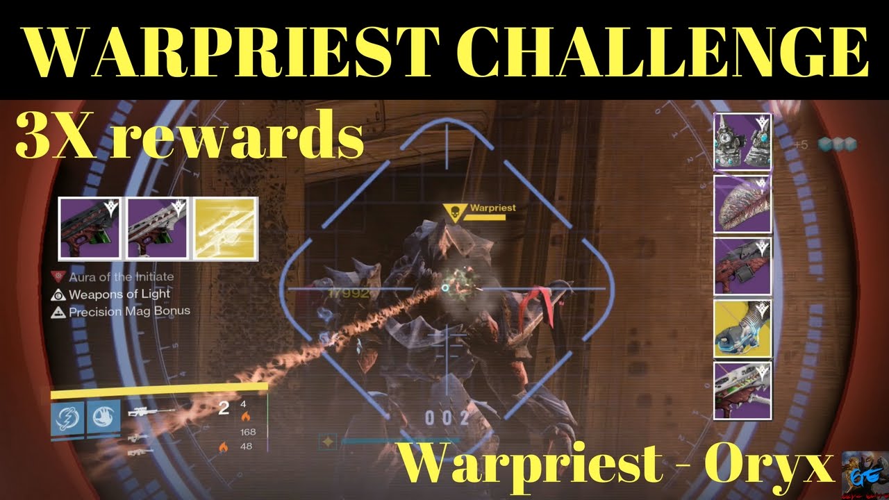 Destiny Kings Fall Challenge: Warpriest with 3X rewards