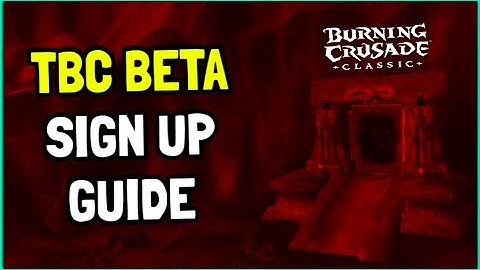 How to sign up for TBC Classic BETA