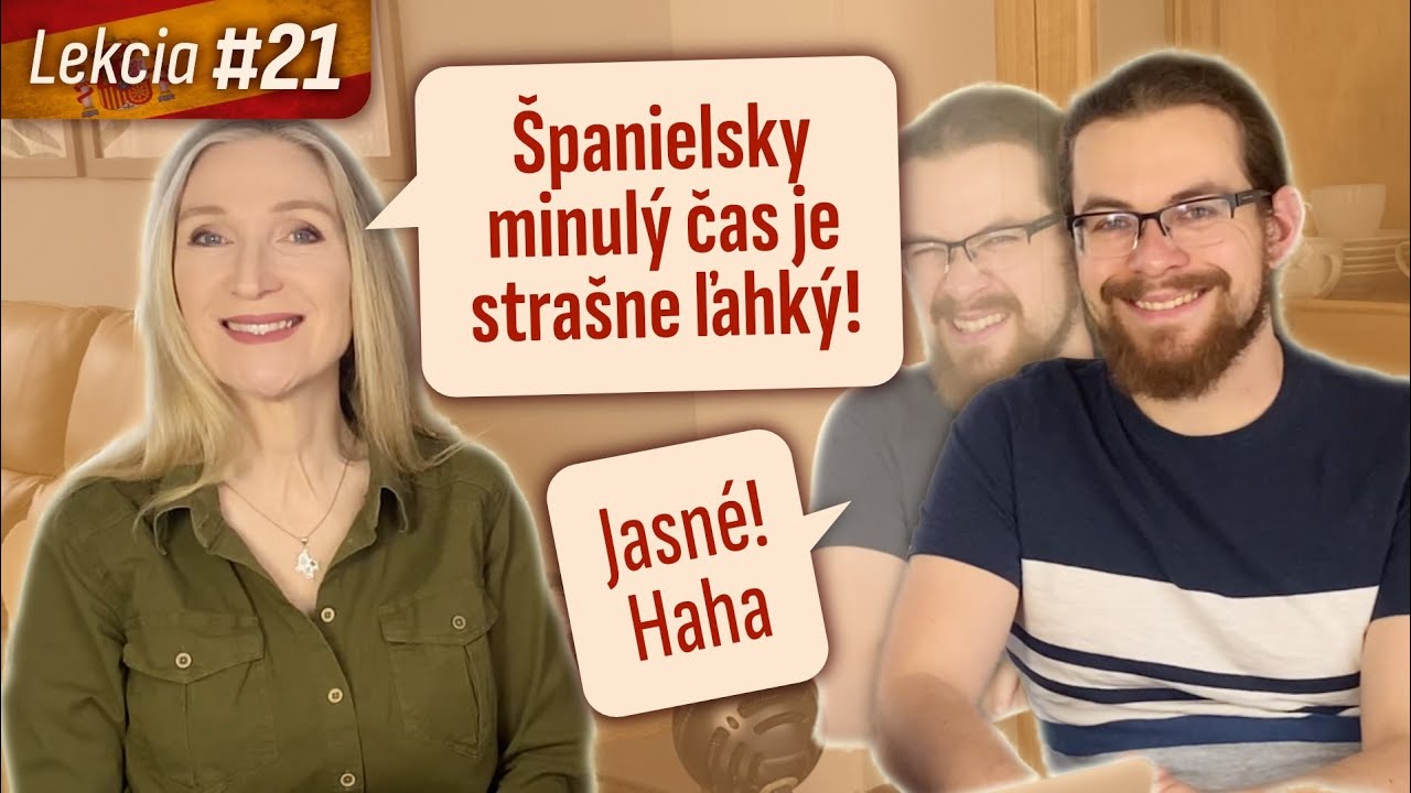 JEDNODUCHÝ MINULÝ ČAS v španielčine - LEKCIA 21 - pre začiatočníkov