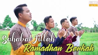 RAMADHAN BERKAH - SAHABAT FILLAH |  MUSIC VIDEO