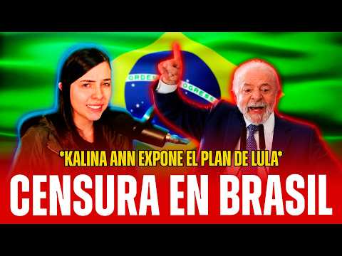 🚨🇧🇷KALINA ANN EXPONE LA CENSURA DE LULA EN BRASIL: CONTROL DE REDES Y FIN DEL ANONIMATO