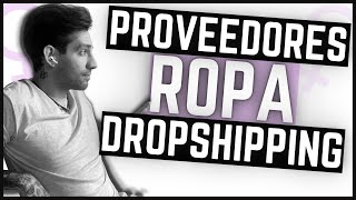 PROVEEDORES DROPSHIPPING DE ROPA EN ESPAÑA -