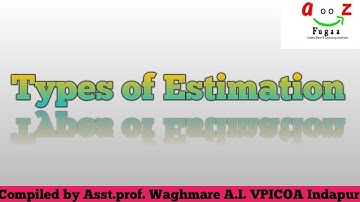 Types of Estimate || Estimation and Costing || Quantity surveying and estimation  ||