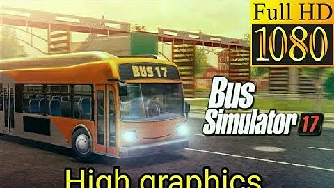 bus simulator 17 gameplay (android iOS) High Graphics bus gadi Hindi full HD! Hello please subscribe