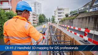 CR-H1 // Handheld 3D mapping for GIS professionals