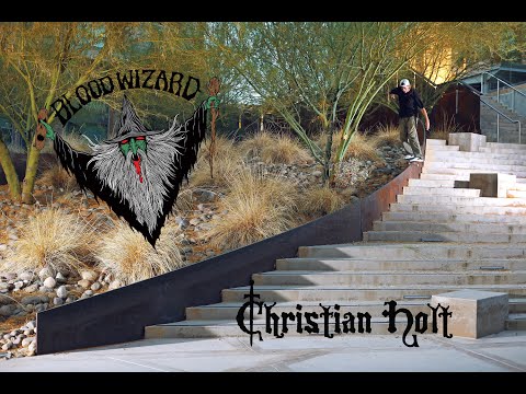Christian Holt / Blood Wizard Part 2023