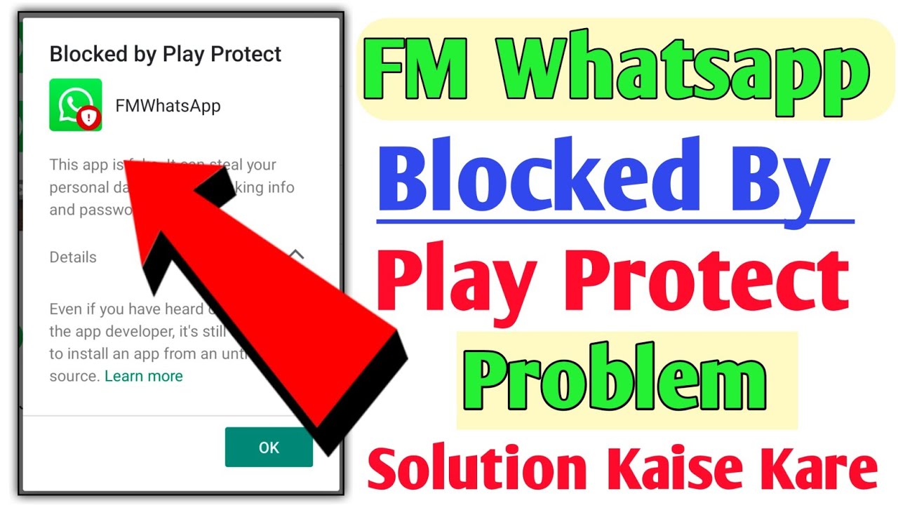 Blocked By Play Protect Fm Whatsapp Blocked By Play Protect App Not