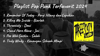 Playlist Pop Punk Terfavorit 2024 | Pop Punk Not Dead