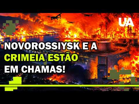 ATAQUE TRIPLO! A Refinaria de Orsk foi destruída, Novorossiysk está em chamas e a Crimeia no escuro!