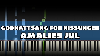Video thumbnail of "Godnattsang For Nissunger (Amalies Jul) Piano Tutorial"