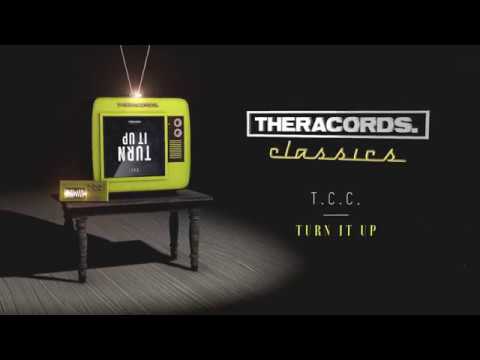 T C C Turn It Up Youtube