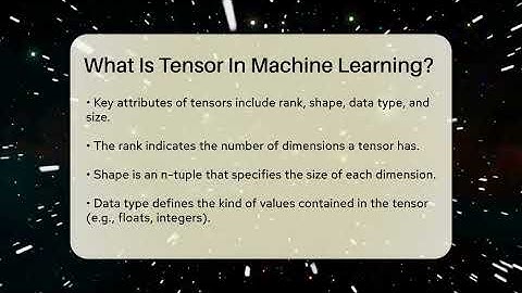 What Is Tensor In Machine Learning? - Talking Tech Trends